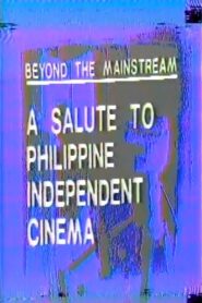 Beyond the Mainstream: A Salute to Philippine Independent Cinema 1986 one on netflix