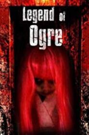 Legend of Ogre 2003 one on netflix