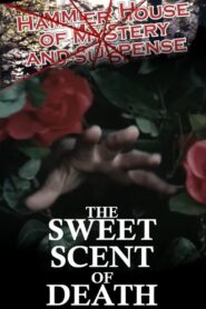 The Sweet Scent of Death 1984 one on netflix