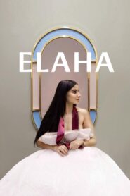 Elaha 2023 one on netflix