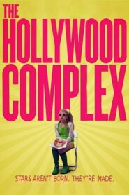 The Hollywood Complex 2011 one on netflix