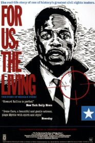 For Us, the Living: The Story of Medgar Evers 1983 one on netflix