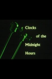 Clocks of the Midnight Hours 1989 one on netflix