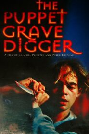 The Puppet Grave Digger 2003 one on netflix