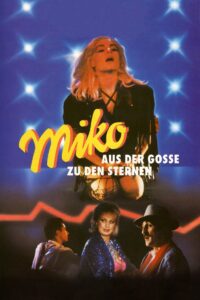 Miko: From the Gutter to the Stars 1986 one on netflix