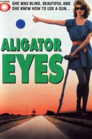 Alligator Eyes 1990 one on netflix