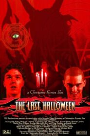 The Last Halloween 2014 one on netflix