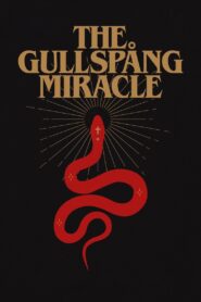The Gullspång Miracle 2023 one on netflix