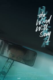 The Wind Will Say 2022 one on netflix