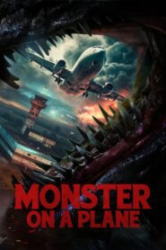 Monster on a Plane 2024 one on netflix