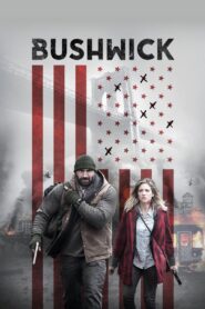 Bushwick 2017 one on netflix