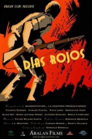 Días rojos 2004 one on netflix