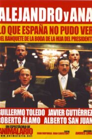 Alejandro y Ana: Lo que España no pudo ver del banquete de la boda de la hija del presidente 2003 one on netflix