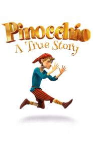 Pinocchio: A True Story 2021 one on netflix