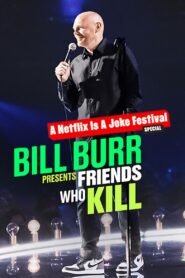 Bill Burr Presents: Friends Who Kill 2022 one on netflix
