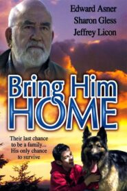 Bring Him Home 2000 one on netflix