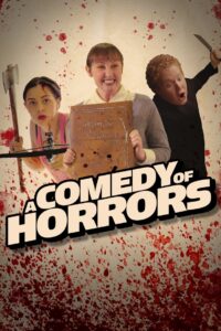 A Comedy of Horrors: Volume 1 2021 one on netflix