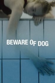 Beware of Dog 2020 one on netflix