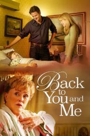 Back to You & Me 2005 one on netflix