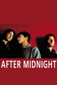 After Midnight 2004 one on netflix