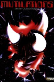 Mutilations 1986 one on netflix