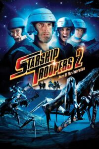 Starship Troopers 2: Hero of the Federation 2004 one on netflix