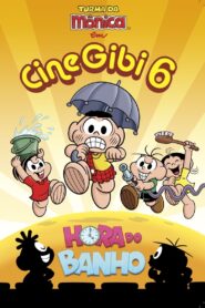 Cine Gibi 6: Hora do Banho 2013 one on netflix