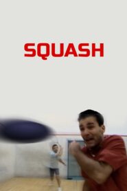 Squash 2002 one on netflix