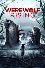 Werewolf Rising 2014 one on netflix