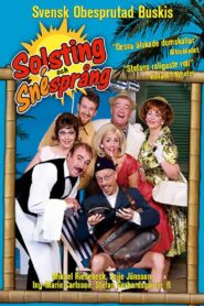 Solsting och snésprång 2008 one on netflix