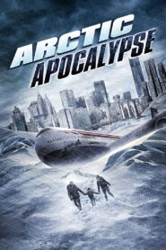 Arctic Apocalypse 2019 one on netflix