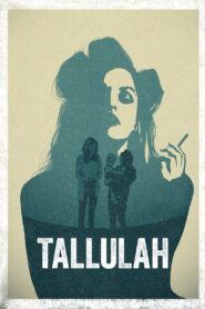 Tallulah 2016 one on netflix