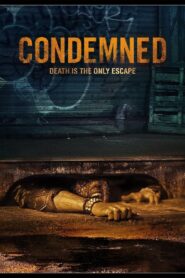 Condemned 2015 one on netflix