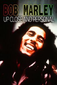 Bob Marley: Up Close and Personal 2007 one on netflix