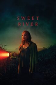 Sweet River 2021 one on netflix