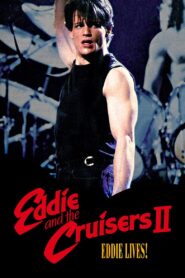 Eddie and the Cruisers II: Eddie Lives! 1989 one on netflix