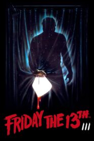 Friday the 13th Part III 1982 one on netflix