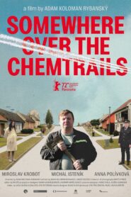 Somewhere Over the Chemtrails 2022 one on netflix