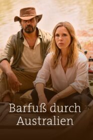 Barfuß durch Australien 2023 one on netflix