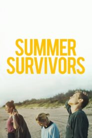 Summer Survivors 2019 one on netflix