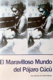 The Marvellous World of the Cucu Bird 1991 one on netflix