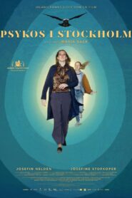 Psychosis in Stockholm 2020 one on netflix