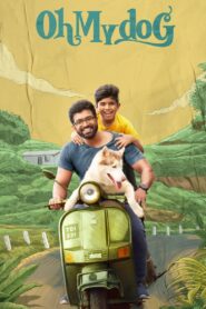 Oh My Dog 2022 one on netflix