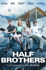 Half Brothers 2016 one on netflix