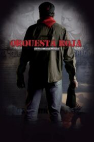 Orquesta roja 2010 one on netflix