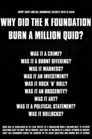 Watch The K Foundation Burn a Million Quid 1995 one on netflix