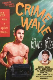 Crime Wave 1985 one on netflix