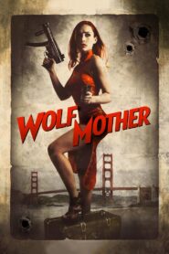 Wolf Mother 2016 one on netflix