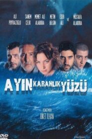 Ayın Karanlık Yüzü 2005 one on netflix