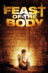 Feast of the Body 2016 one on netflix